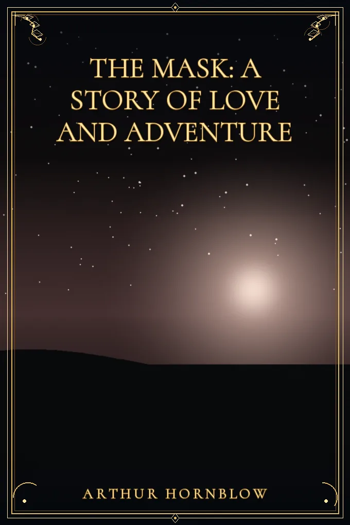 Cover of The Mask: A Story of Love and Adventure