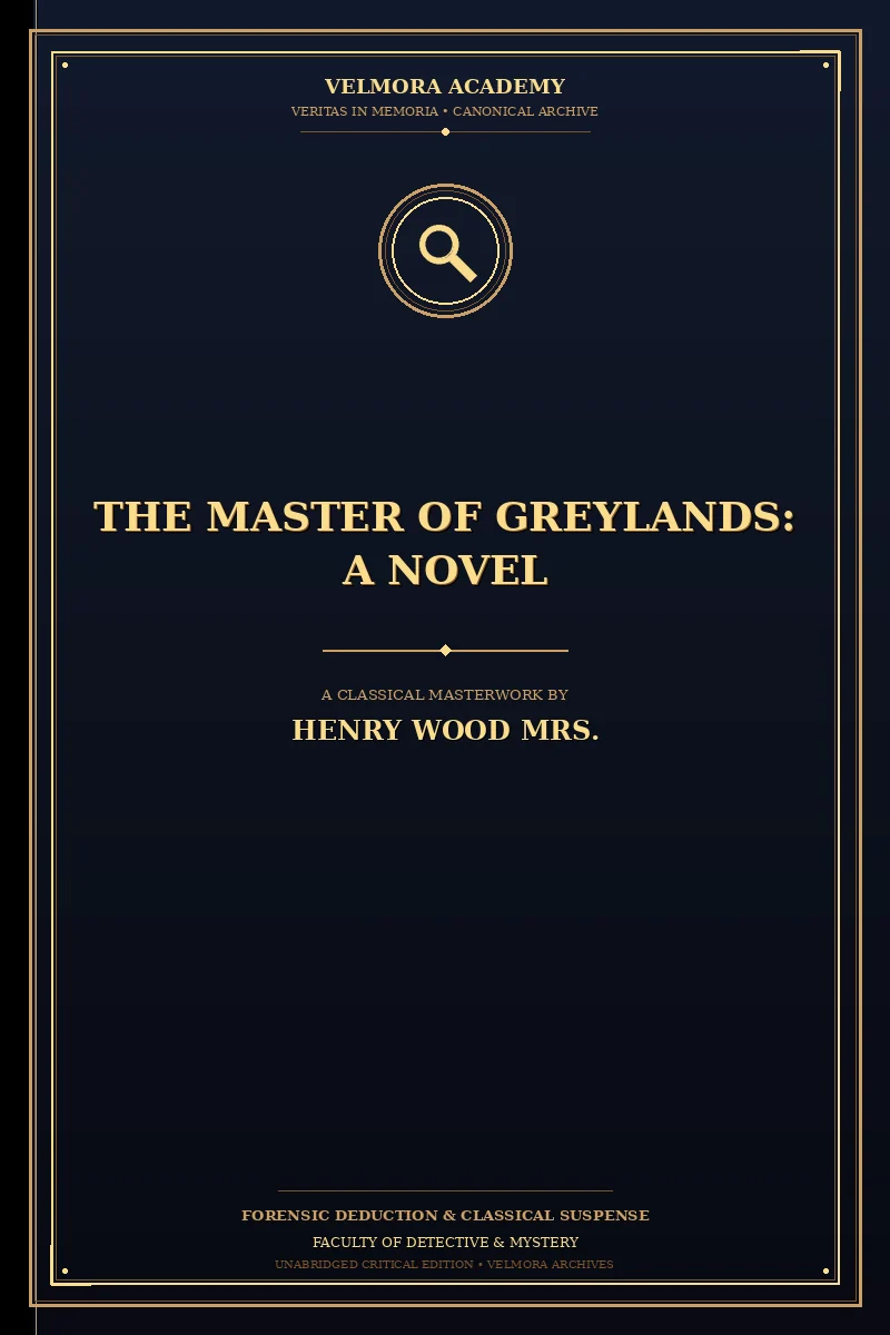 The Master of Greylands: A Novel