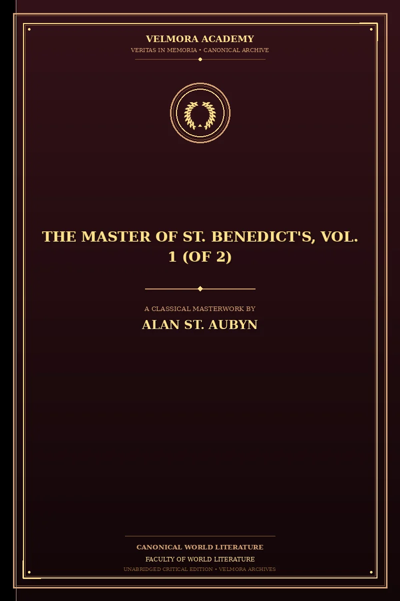 Cover of The Master of St. Benedict's, Vol. 1 (of 2)