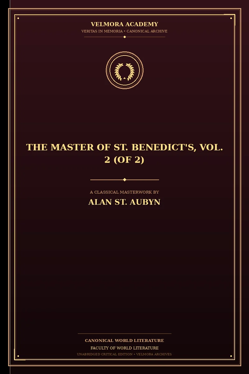 The Master of St. Benedict's, Vol. 2 (of 2)