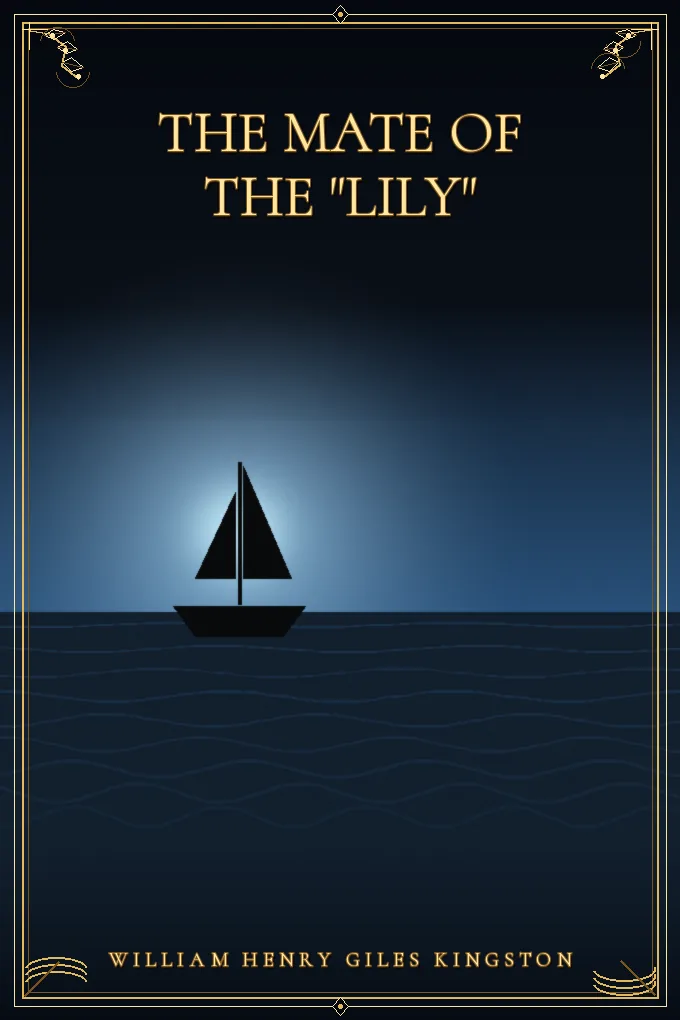 The Mate of the "Lily"