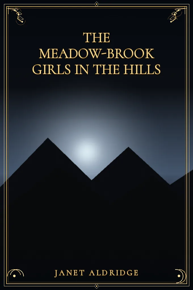 The Meadow-Brook Girls in the Hills