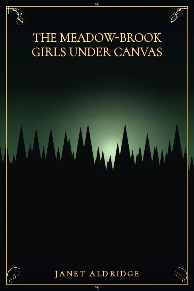 The Meadow-Brook Girls Under Canvas