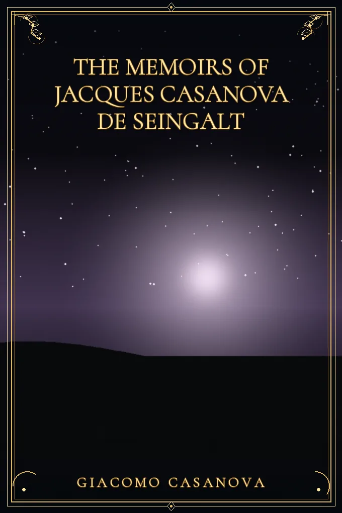 Cover of The Memoirs of Jacques Casanova de Seingalt — Volume 04