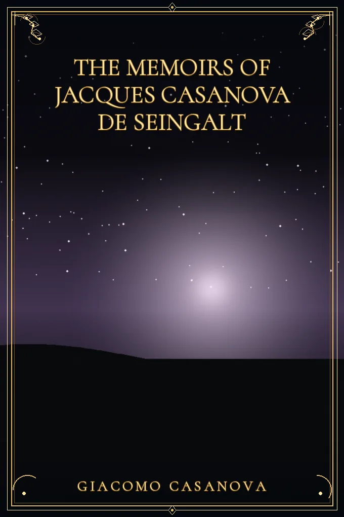 Cover of The Memoirs of Jacques Casanova de Seingalt — Volume 06