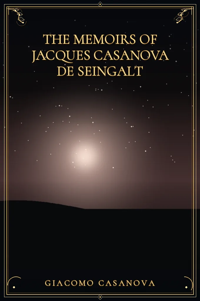 Cover of The Memoirs of Jacques Casanova de Seingalt — Volume 16