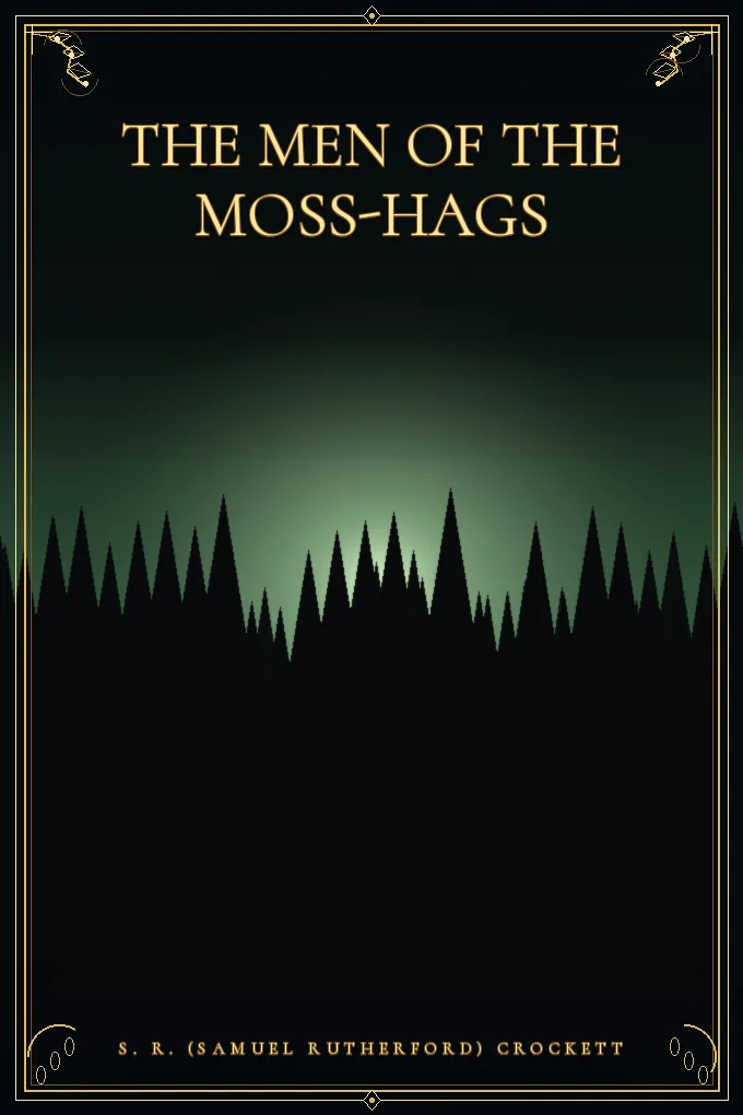 The Men of the Moss-Hags