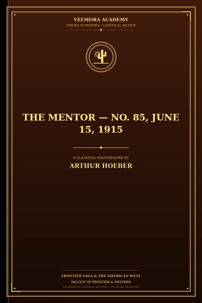 The Mentor — No. 85, June 15, 1915