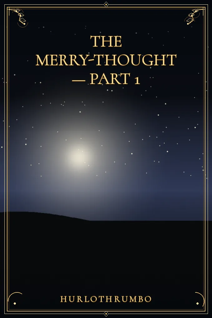 Cover of The Merry-Thought — Part 1