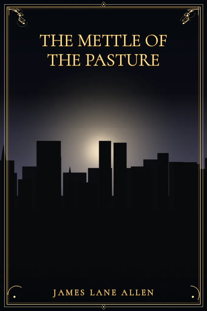 Cover of The Mettle of the Pasture