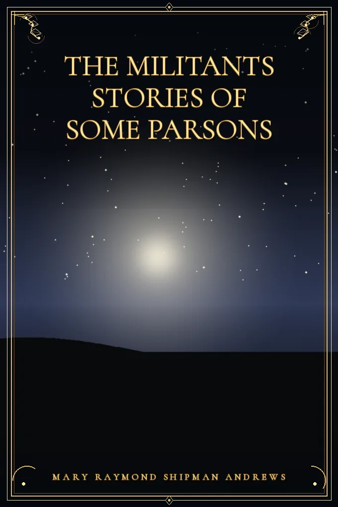 Cover of The Militants Stories of Some Parsons