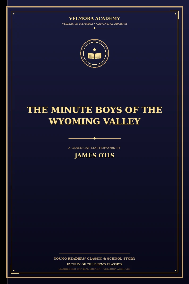 The Minute Boys of the Wyoming Valley