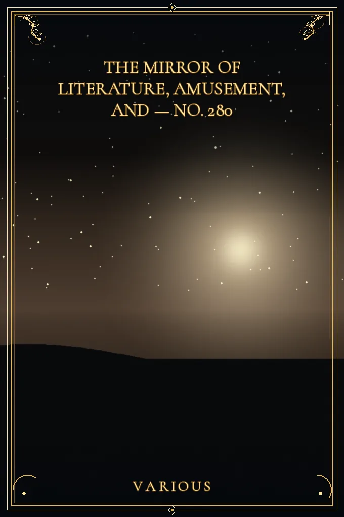 Cover of The Mirror of Literature, Amusement — No. 280