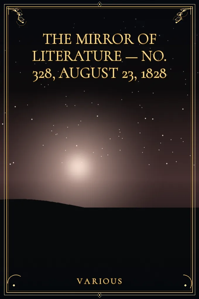 Cover of The Mirror of Literature, Amusement — No. 328