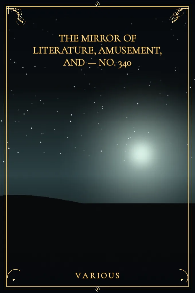 Cover of The Mirror of Literature, Amusement — No. 340