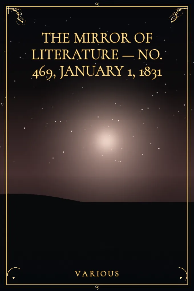 The Mirror of Literature, Amusement — No. 469