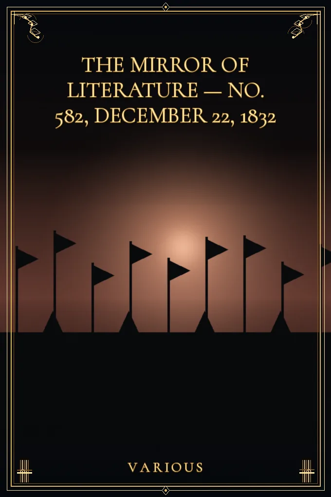 Cover of The Mirror of Literature, Amusement — No. 582