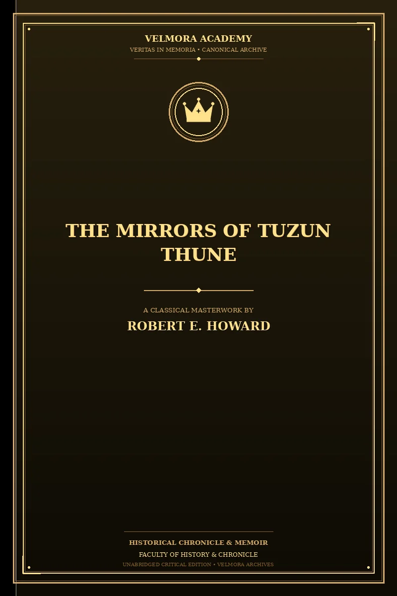 The mirrors of Tuzun Thune