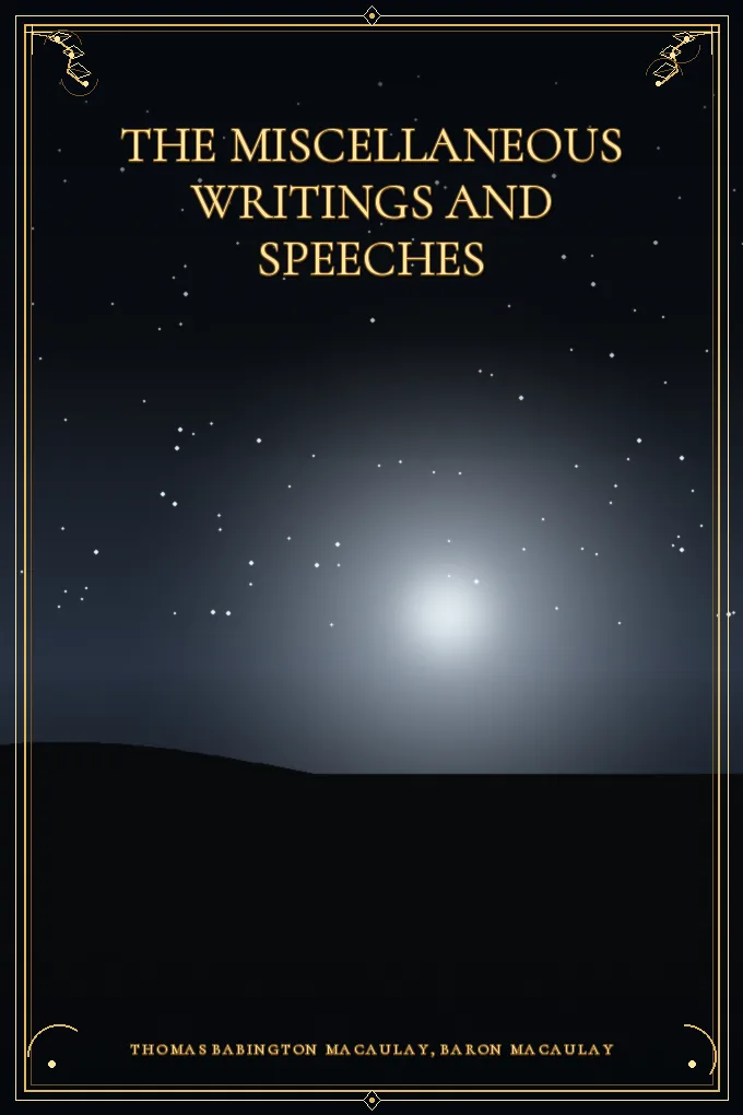 Cover of The Miscellaneous Writings and Speeches