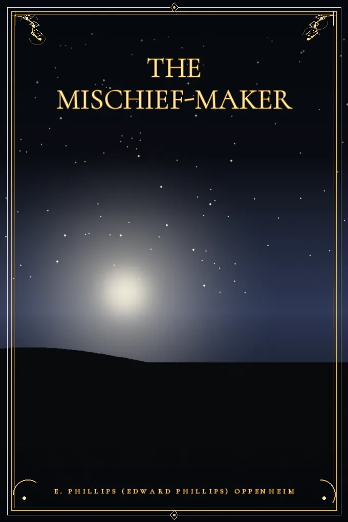 The Mischief-Maker