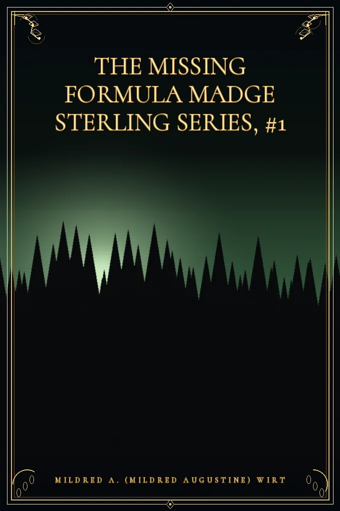 The Missing Formula Madge Sterling Series, #1