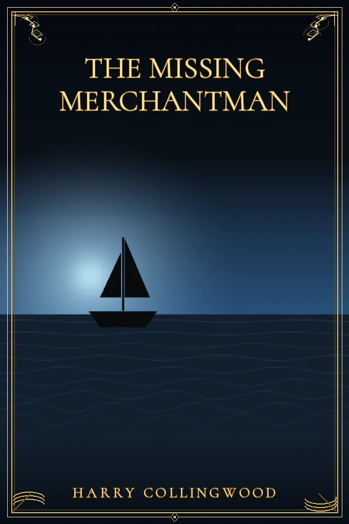 Cover of The Missing Merchantman