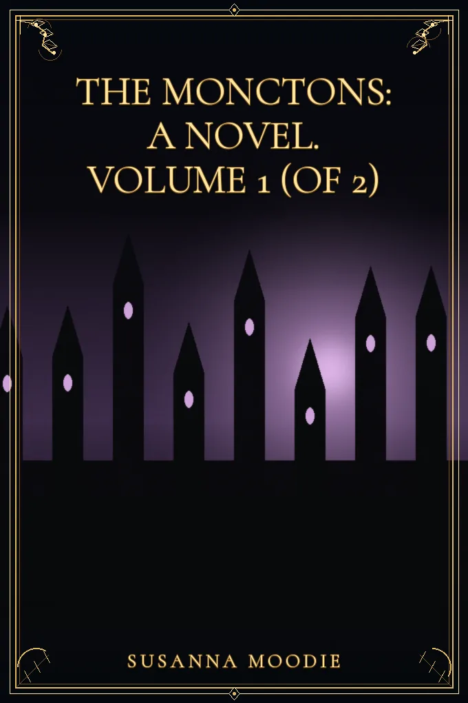 Cover of The Monctons: A Novel. Volume 1 (of 2)
