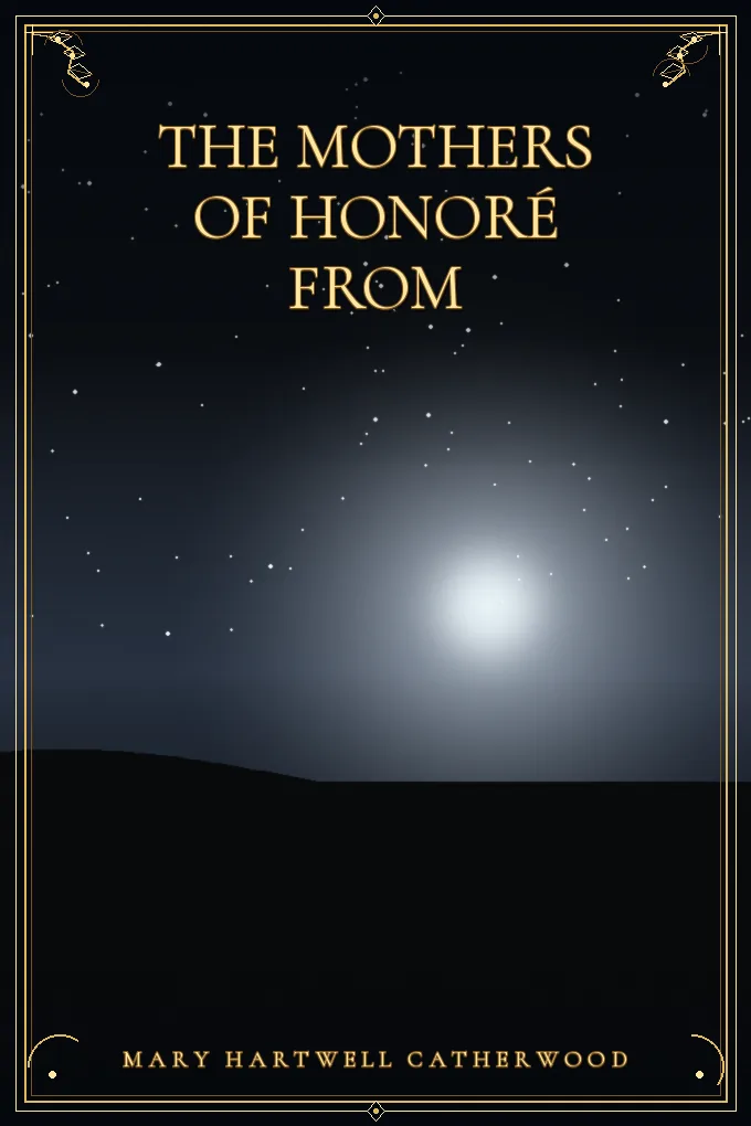 Cover of The Mothers Of Honoré From