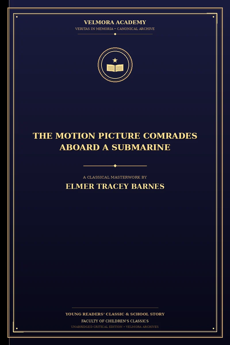 The motion picture comrades aboard a submarine