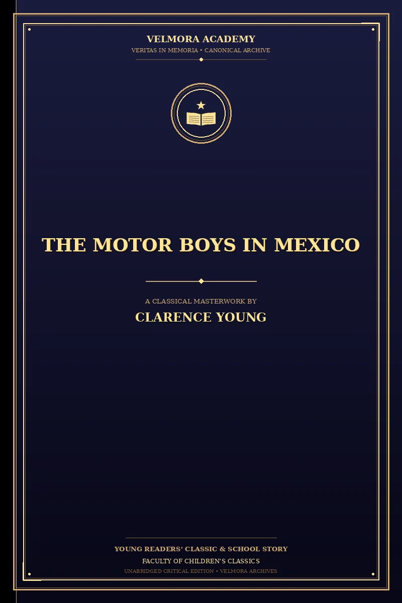 The Motor Boys in Mexico