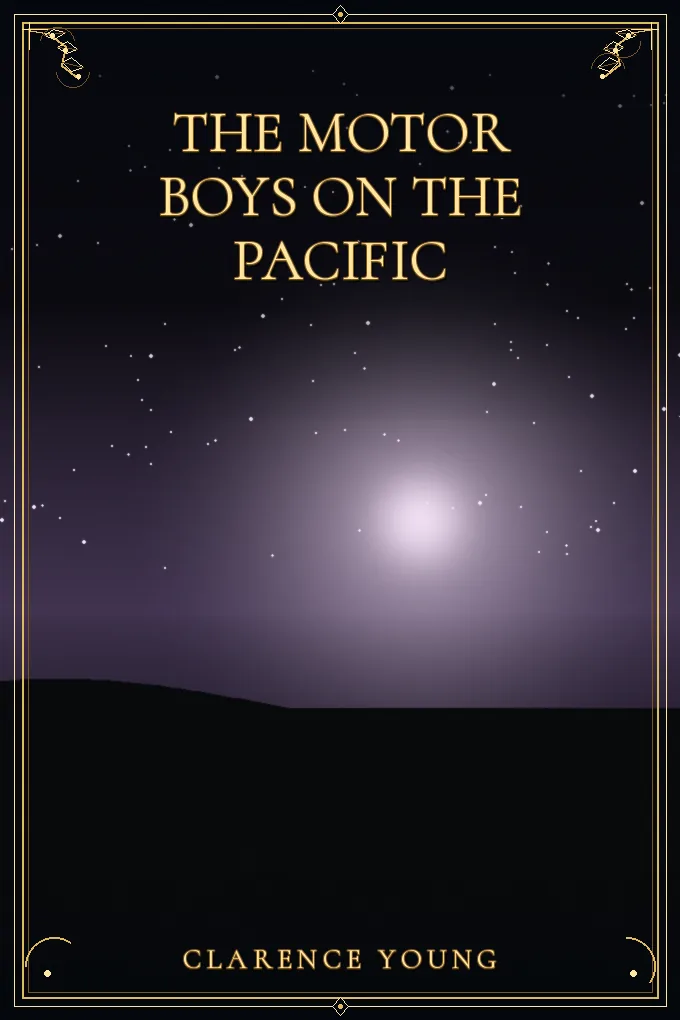 The Motor Boys on the Pacific
