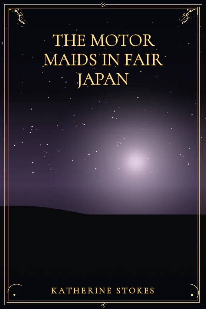 Cover of The Motor Maids in Fair Japan