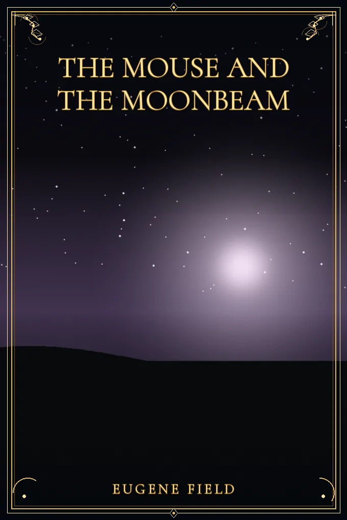 The Mouse and The Moonbeam