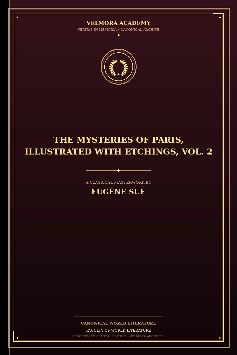 The Mysteries of Paris, Illustrated with Etchings, Vol. 2