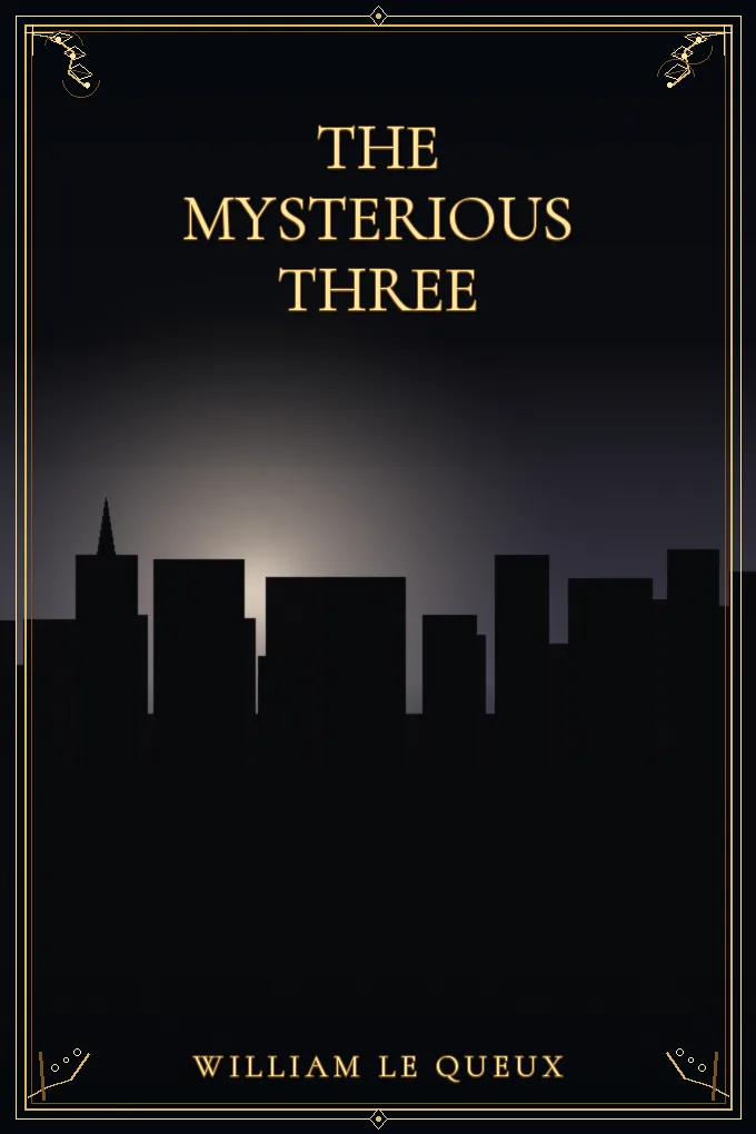 The Mysterious Three