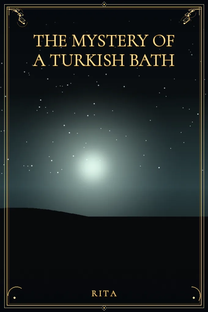The Mystery of a Turkish Bath