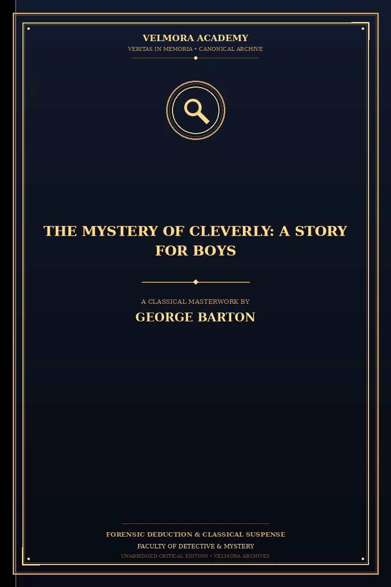 Cover of The Mystery of Cleverly: A Story for Boys