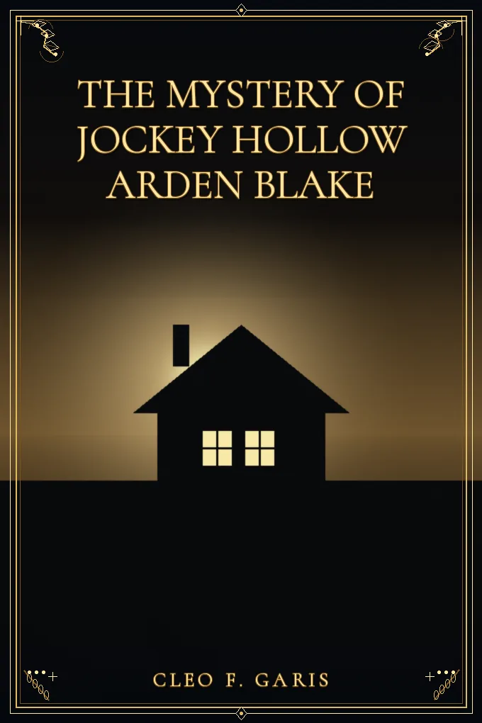 The Mystery of Jockey Hollow Arden Blake