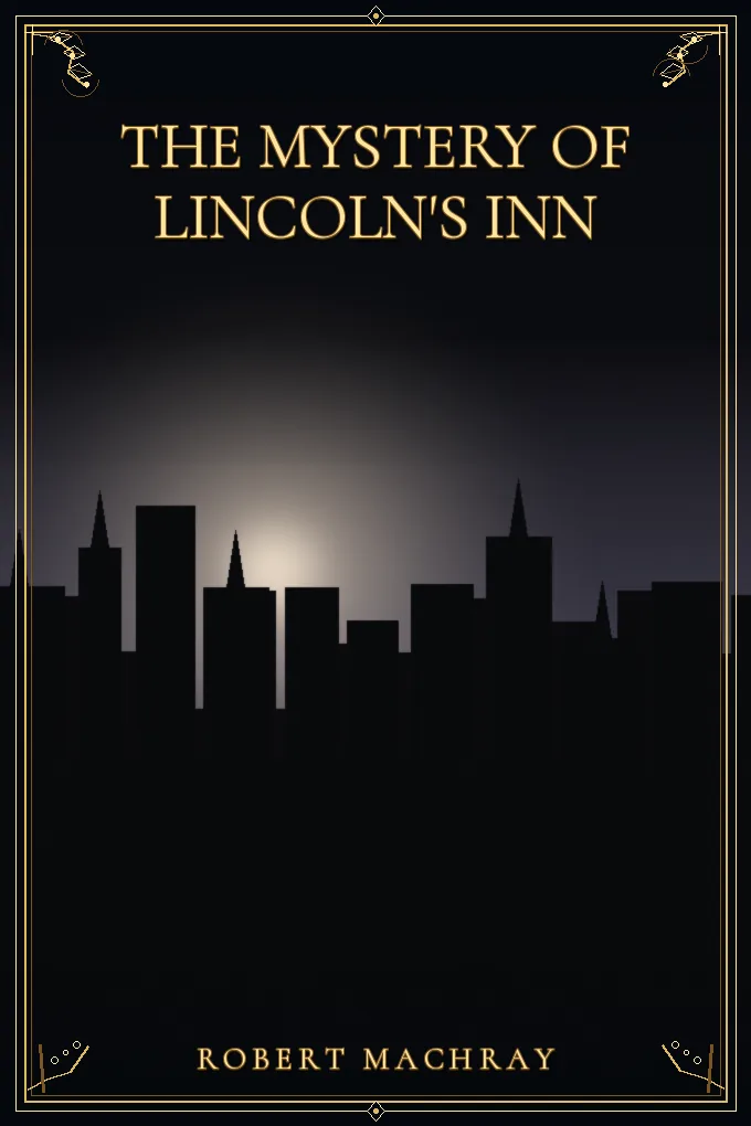 The Mystery of Lincoln's Inn