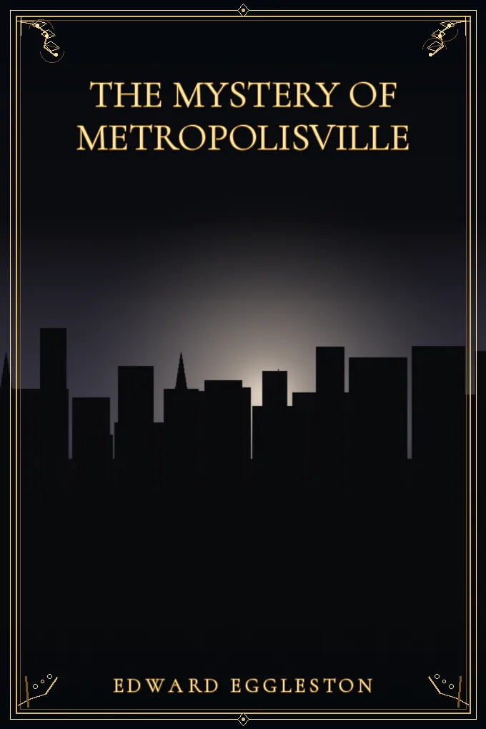 Cover of The Mystery of Metropolisville