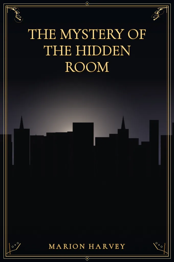 The Mystery of the Hidden Room