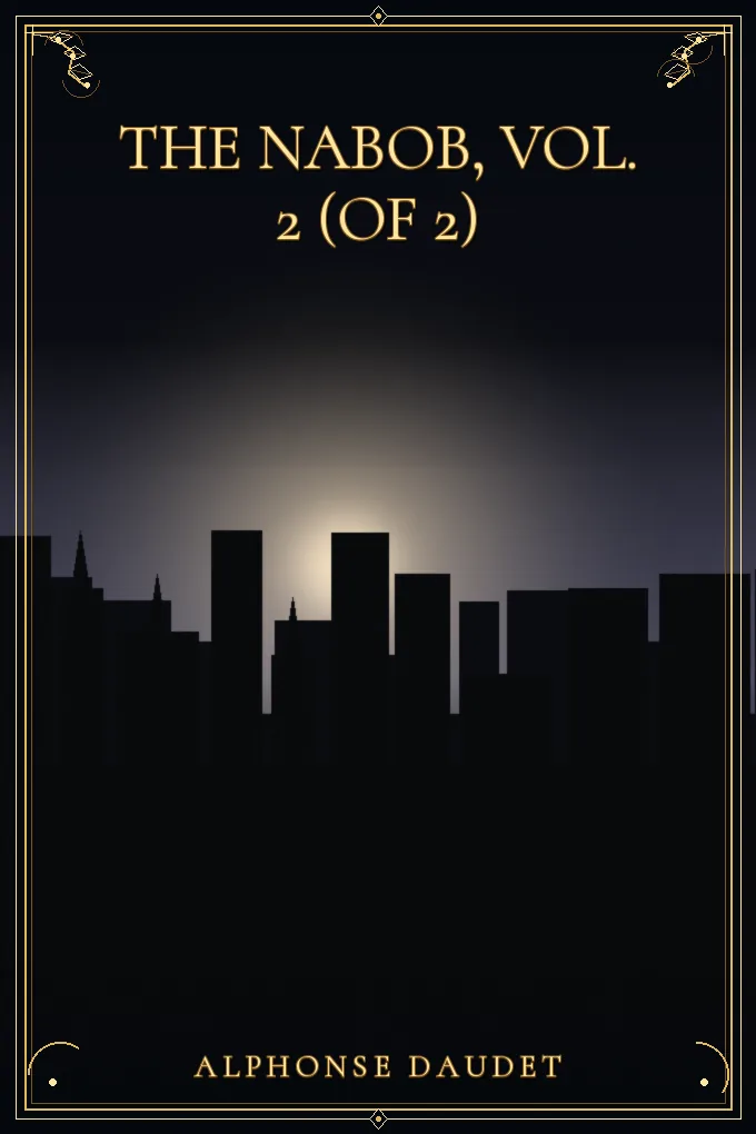 The Nabob, Vol. 2 (of 2)