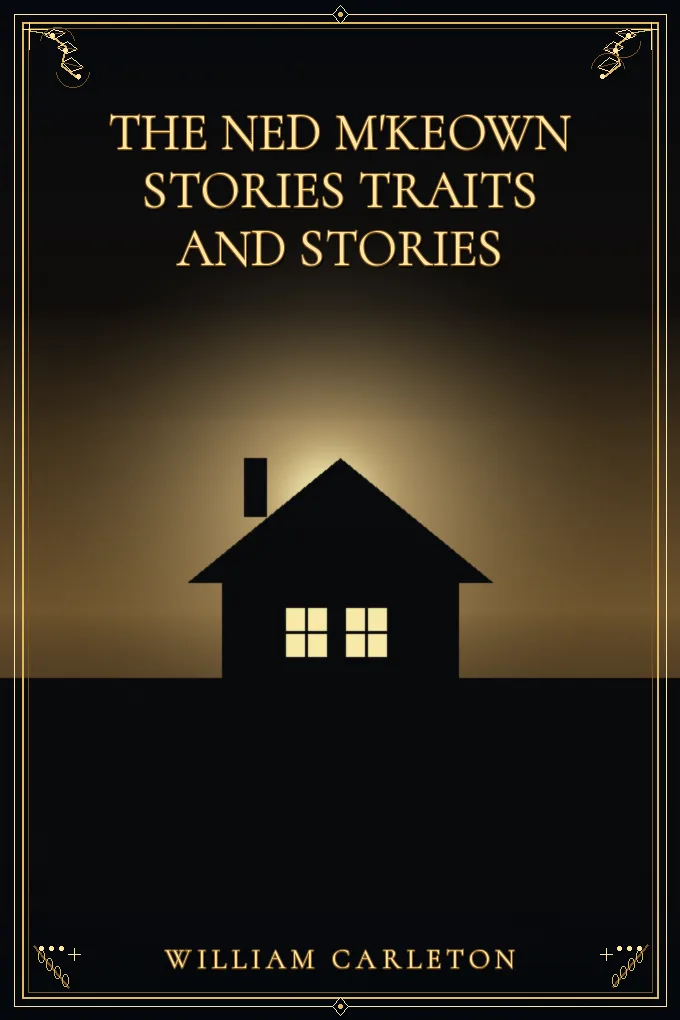 The Ned M'Keown Stories Traits And Stories