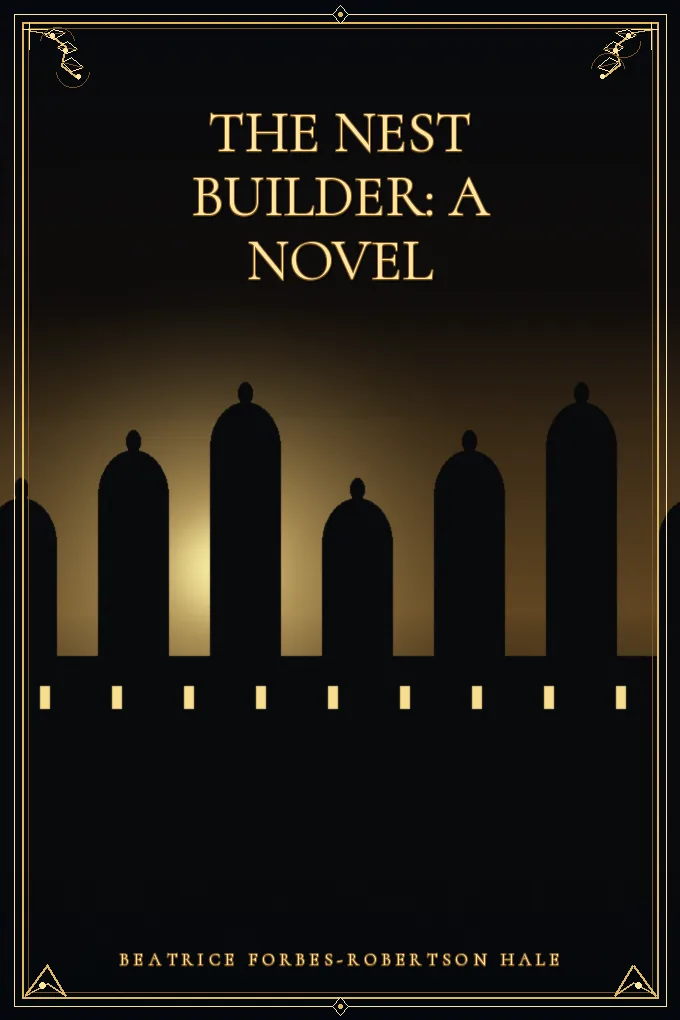 Cover of The Nest Builder: A Novel