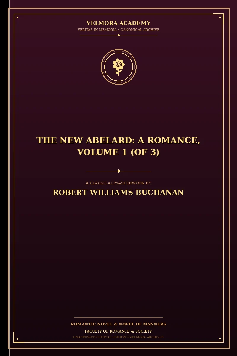 Cover of The New Abelard: A Romance, Volume 1 (of 3)