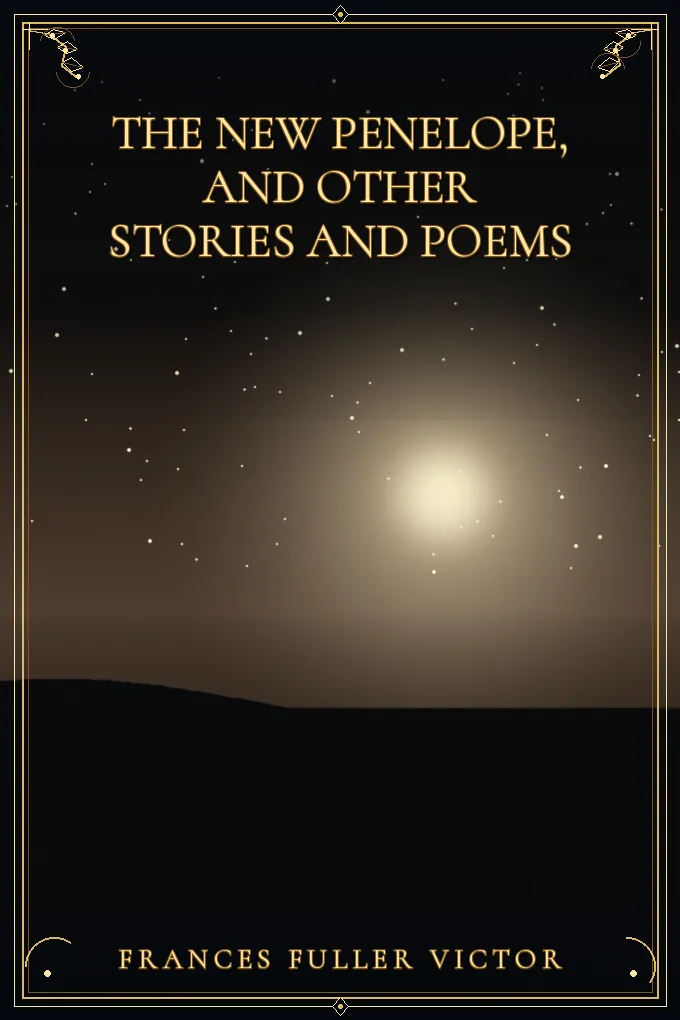 Cover of The New Penelope, and Other Stories and Poems