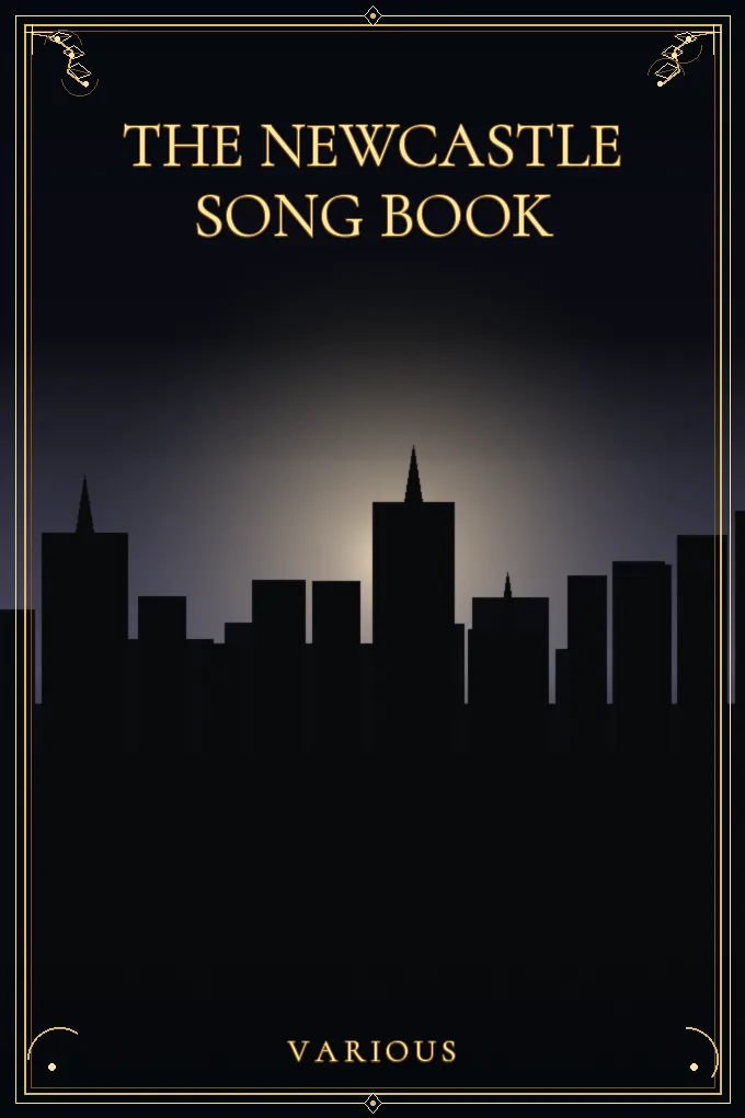 The Newcastle Song Book