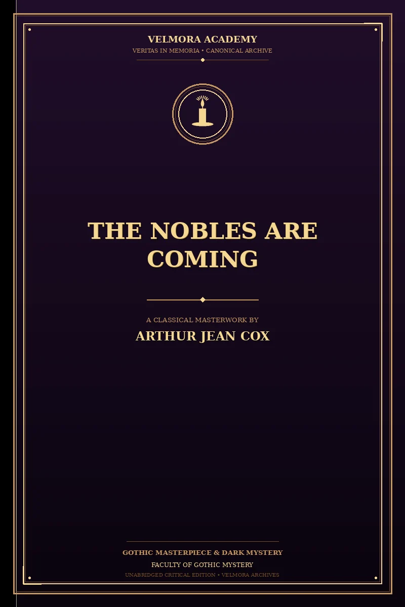 The nobles are coming