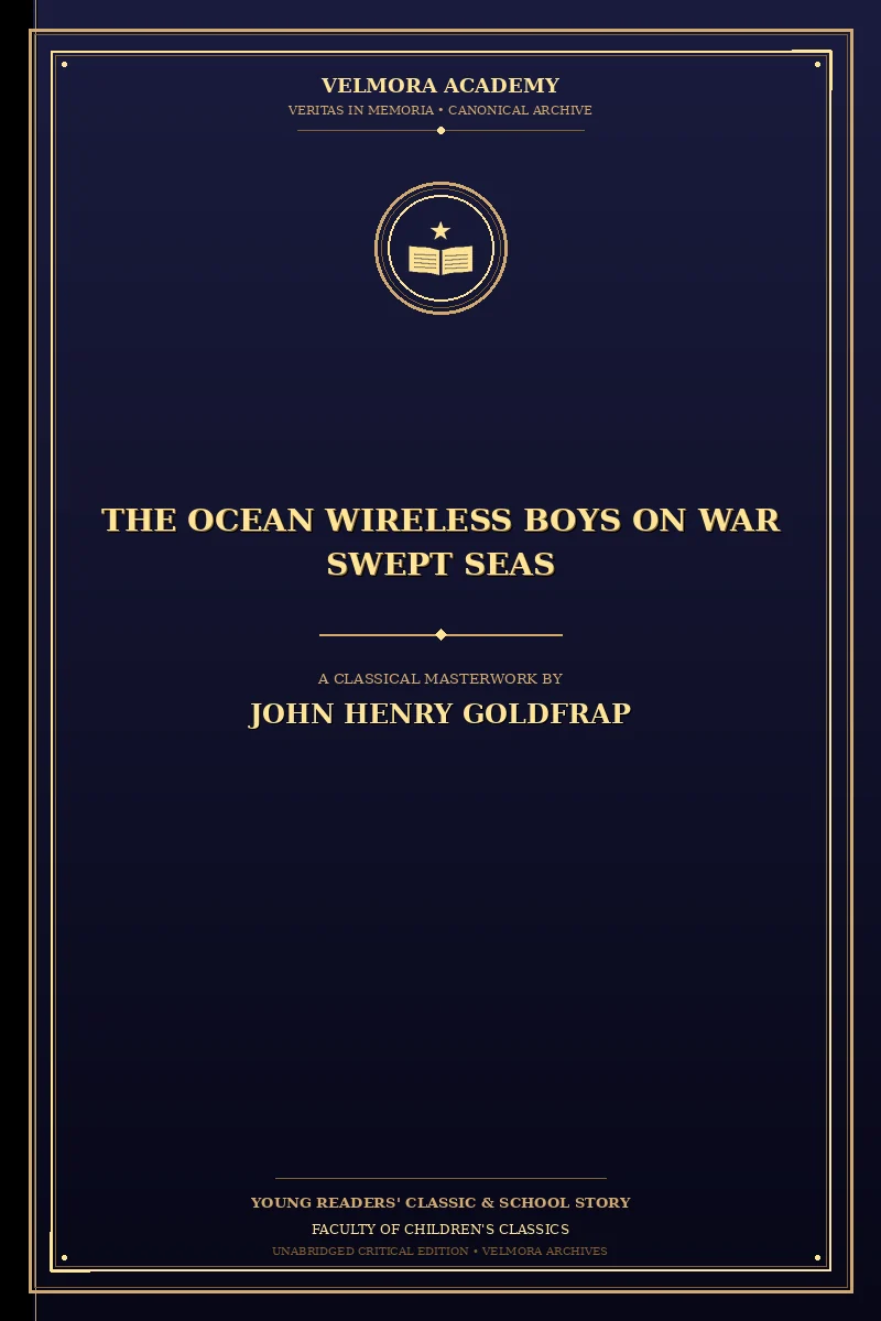 The Ocean Wireless Boys on War Swept Seas
