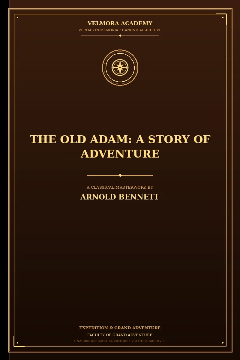 The Old Adam: A Story of Adventure